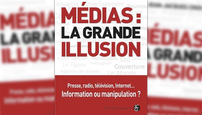 L’Ojim a lu : « Médias, la grande illusion »