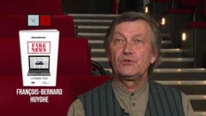Loi sur les Fake News, le point de vue de François-Bernard Huyghe : une loi idéologique