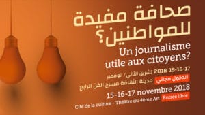 Premières Assises du journalisme de Tunis, 15/17 novembre 2018