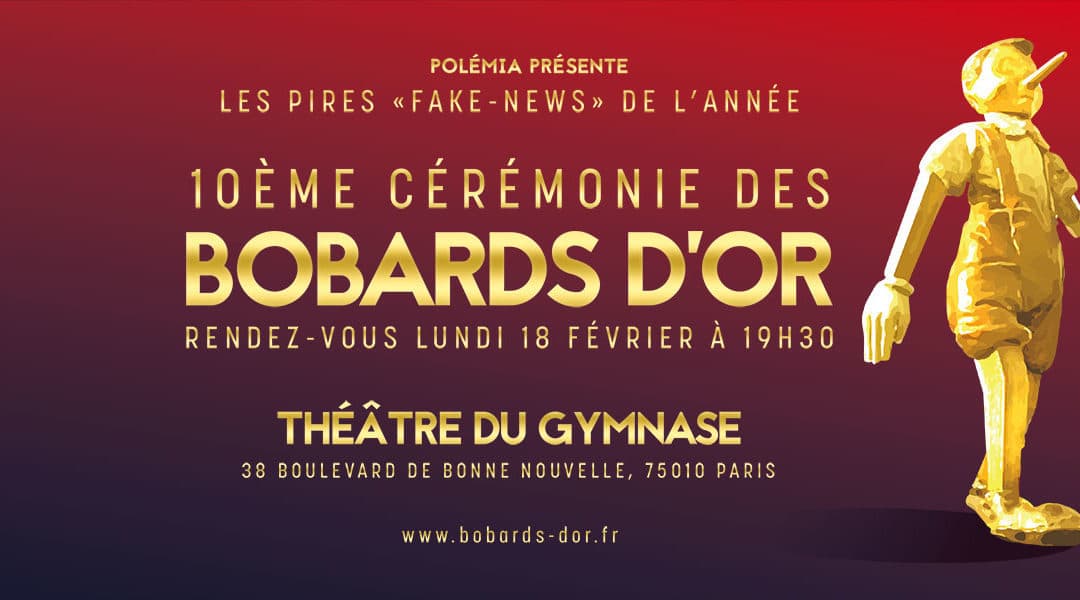 Les dixièmes Bobards d’Or le 18 février 2019 à&nbsp;Paris