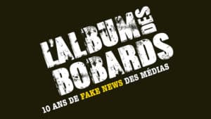 Dix ans de Bobards rassemblés sous forme de livre