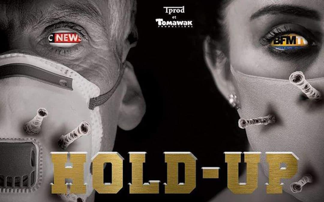Hold up, le documentaire honni des médias de grand chemin