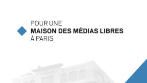 « Maison des médias libres » de gauche, projet relancé