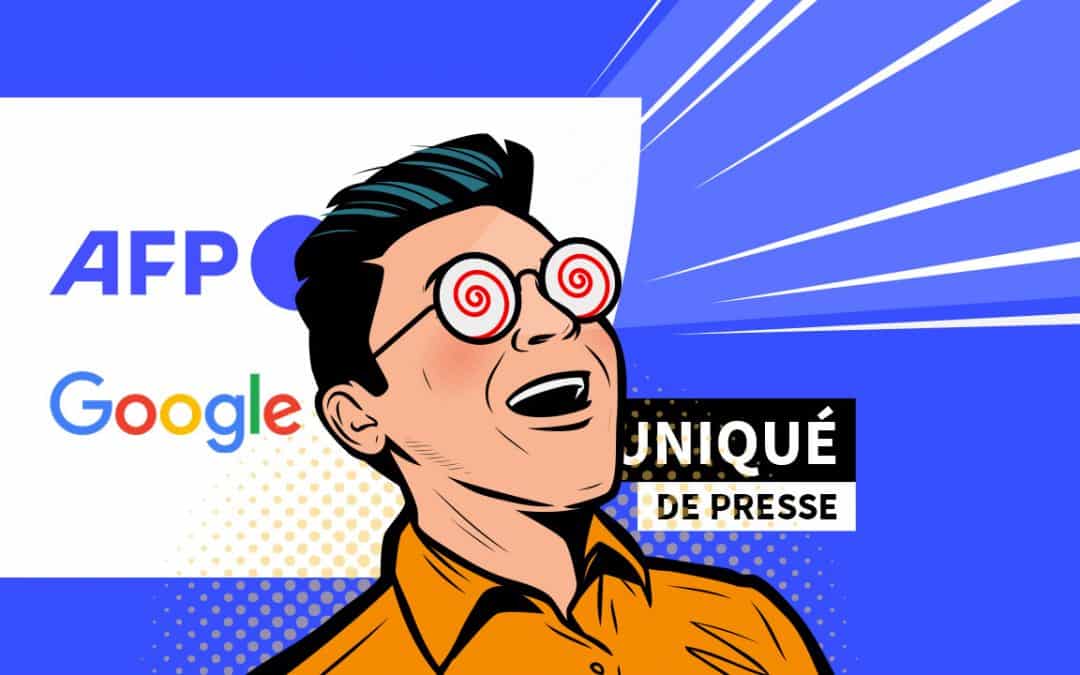 Quand l’AFP et Google s’allient «&nbsp;contre la désinformation&nbsp;»