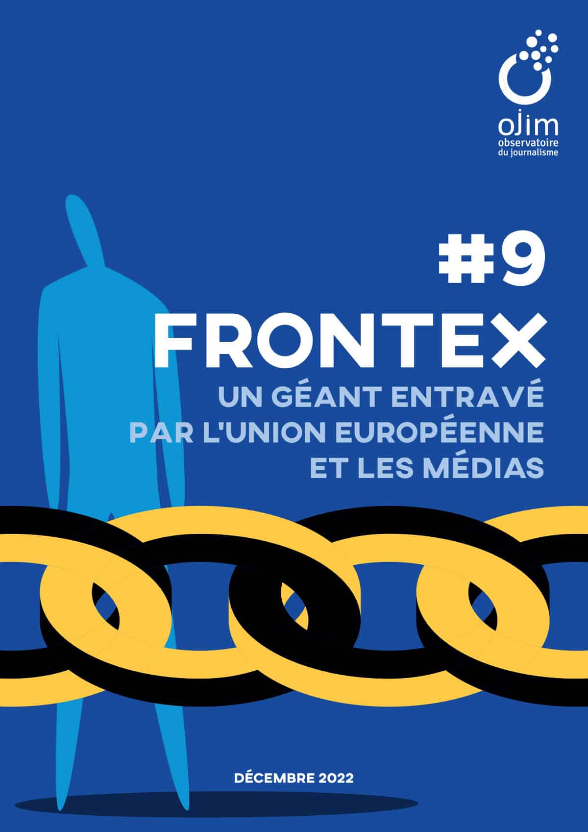 Frontex, un géant entravé par l’Union Européenne et les médias