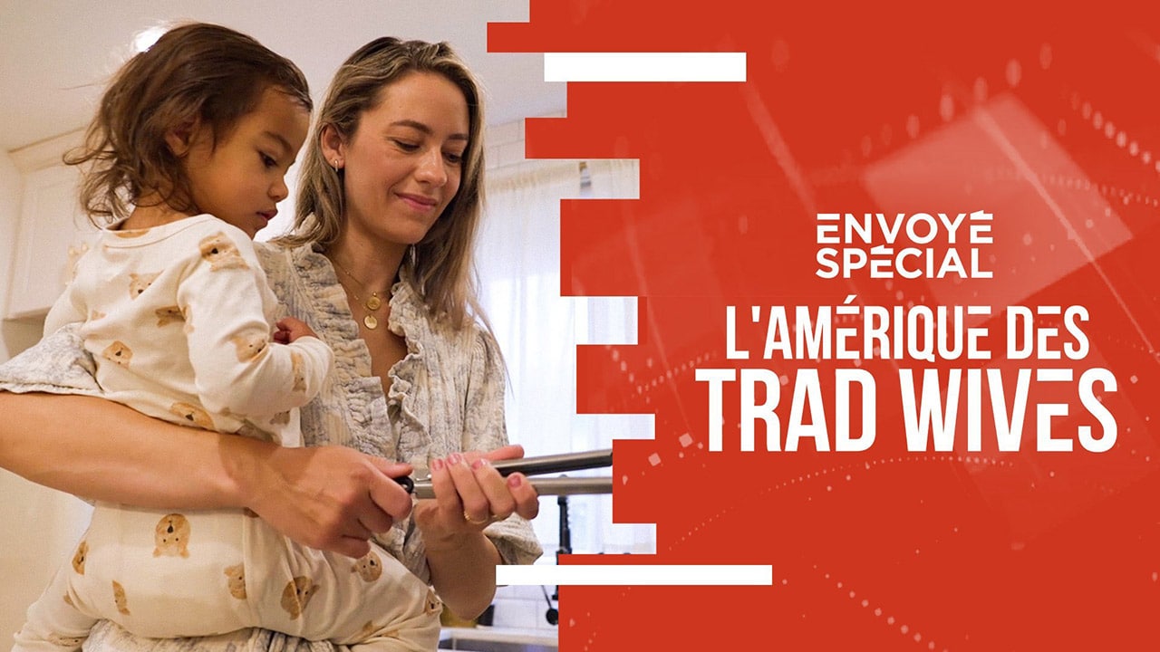 France 2 et Envoyé spécial n’aiment pas les "trad wives" républicaines d’Amérique