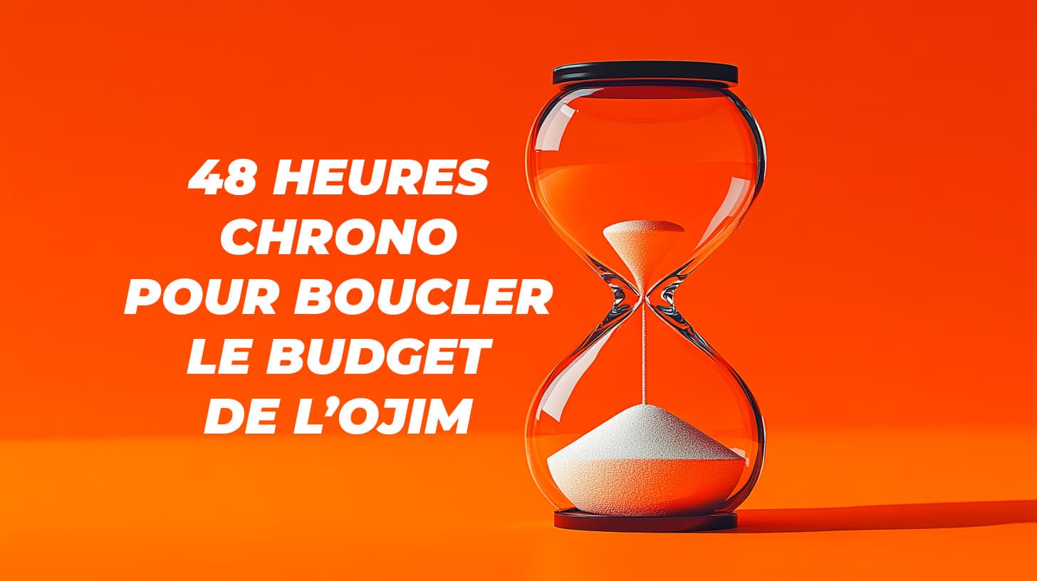 48 heures chrono pour boucler le budget de l’Ojim