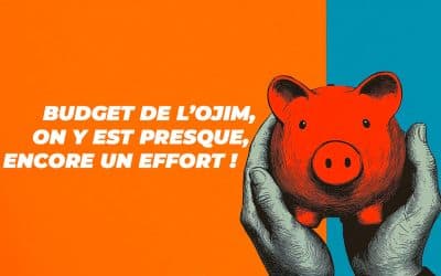 Budget de l’OJIM, on y est presque, encore un effort&nbsp;!