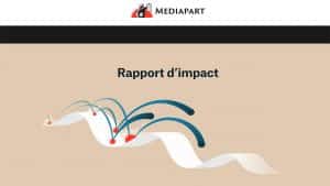 Mediapart dévoile son rapport d’impact 2024 : entre succès et messianisme journalistique