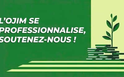 Grande nouvelle pour l’OJIM !