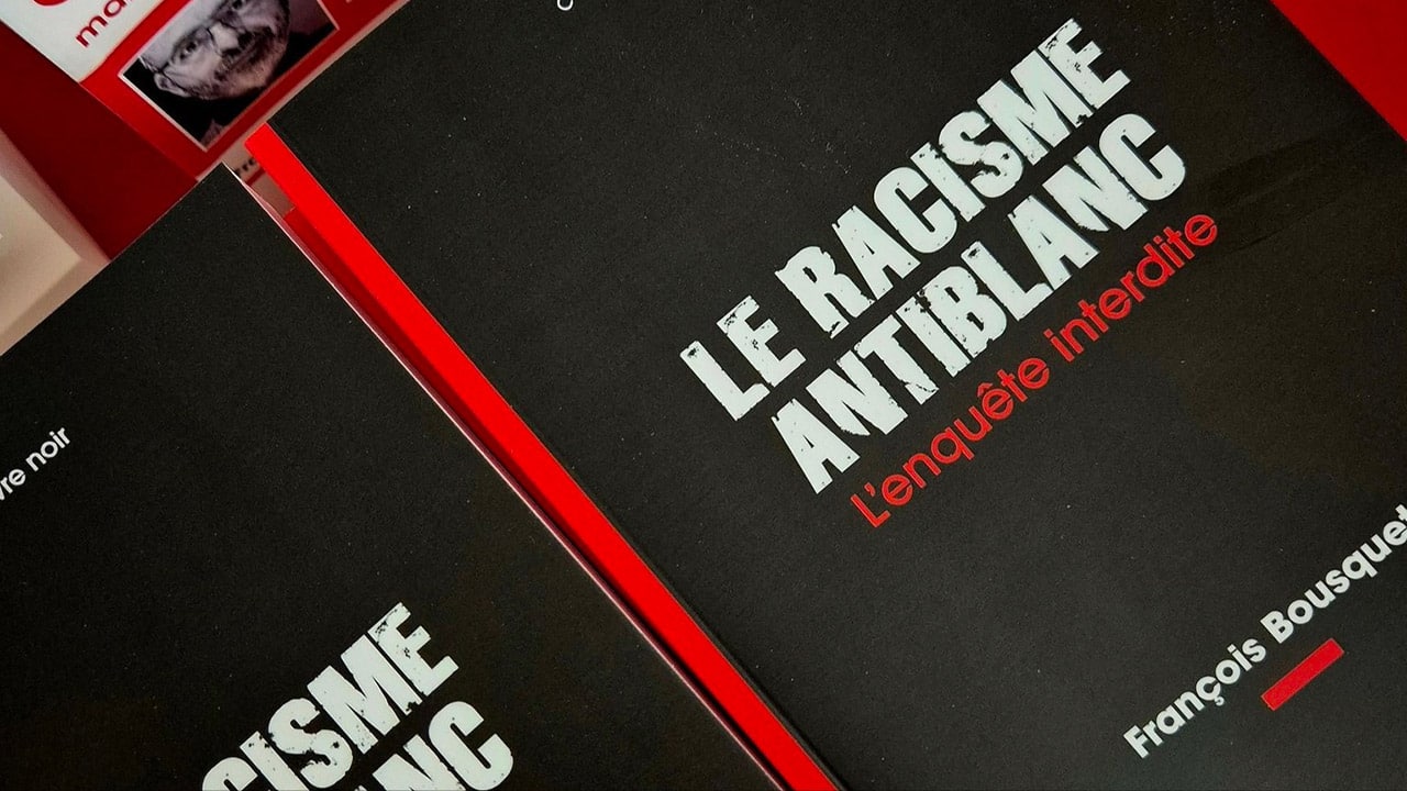 <span class="dquo">“</span>Cette enquête, c’est une bombe !” : François Bousquet brise le tabou du racisme antiblanc dans une enquête choc "Cette enquête, c'est une bombe !" : François Bousquet brise le tabou du racisme antiblanc dans une enquête choc